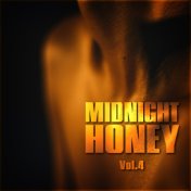 Midnight Honey Vol. 4