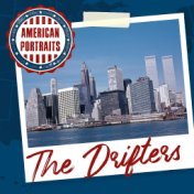 American Portraits: The Drifters