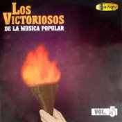 Los Victoriosos de la Música Popular, Vol. 5