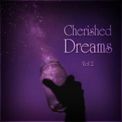 Cherished Dreams Vol. 2