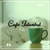 Cafe İstanbul, Vol. 2