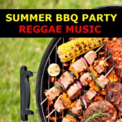 Summer BBQ Party Reggae Music