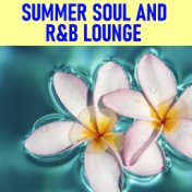 Summer Soul And R&B Lounge