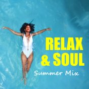 Relax & Soul Summer Mix