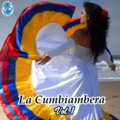 La Cumbiambera, Vol. 1