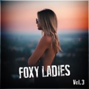 Foxy Ladies Vol. 3