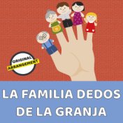 La Familia Dedos De La Granja