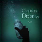 Cherished Dreams Vol. 5