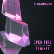 Open Fire [Remixes]