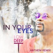 In Your Eyes (Anthem Remix)