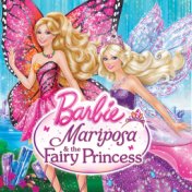 Mariposa & the Fairy Princess (Music from the Motion Picture)