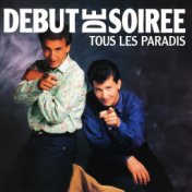 Tous les paradis (Expanded Edition)