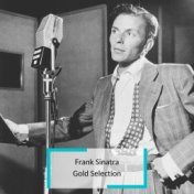 Frank Sinatra - Gold Selection