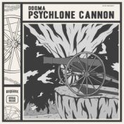 Psychlone Cannon