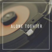 Alone Toghter