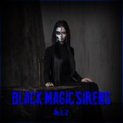 Black Magic Sirens Vol. 2