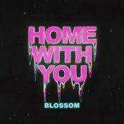 Home With You