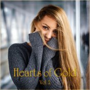 Hearts of Gold Vol. 2