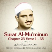 Surat Al-Mu'minun , Chapter 23 Verse 1 - 35