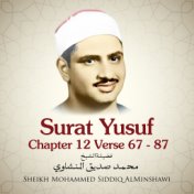 Surat Yusuf , Chapter 12 Verse 67 - 87