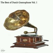 The Best of the Dutch Gramophone Vol. 1