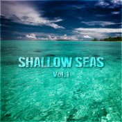 Shallow Seas Vol. 1