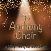 The Anthony Choir