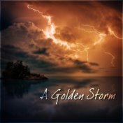 A Golden Storm