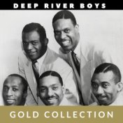 Deep River Boys - Gold Collection