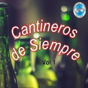 Cantineros de Siempre, Vol.1