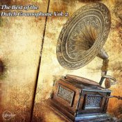 The Best of the Dutch Gramophone Vol. 2