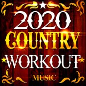 2020 Country Workout Music