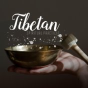 Tibetan Spiritual Practices - Music for Mantra and Yogic Techniques