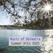 Music of Dalmatia (Summer Hits 2020)