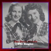 The Davis Sisters: The Singles