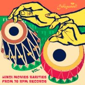 Bollywood. Hindi Movies Rarities from 78 Rpm Records, Vol. 1