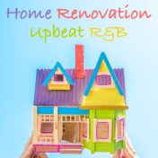 Home Renovation Upbeat R&B