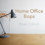 Home Office Bops Blues Edition