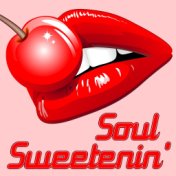 Soul Sweetenin'