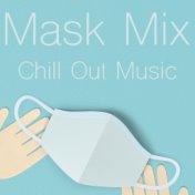 Mask Mix Chill Out Music