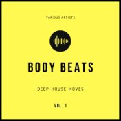 Body Beats (Deep-House Moves), Vol. 1