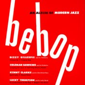 Bebop. An Album of Modern Jazz