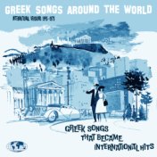 Greek Songs Around the World, That Became International Hits