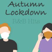 Autumn Lockdown R&B Hits