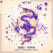 Poppin' (Drokz & Hardbouncer Remix)