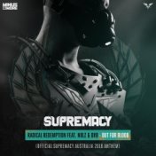 Out For Blood (Official Supremacy Australia 2018 Anthem)