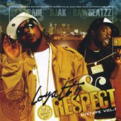Loyalty & Respect Mixtape Vol. 1