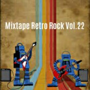 Mixtape Retro Rock, Vol. 22