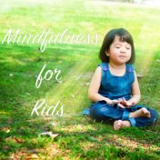 Mindfulness for Kids