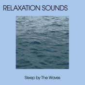 Sleep By The Waves